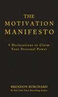 The Motivation Manifesto