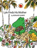 Lyle Finds His Mother (Lyle the Crocodile)