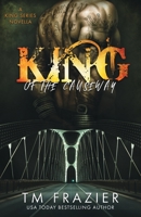 King of the Causeway: A King Series Novella 1654670103 Book Cover