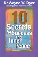 10 Secrets for Success and Inner Peace 1561708755 Book Cover