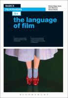 Basics Film-Making 04: The Language of Film