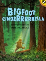 Bigfoot Cinderrrrrella (Picture Puffins) 0399230211 Book Cover