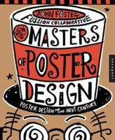 New Masters of Poster Design: Poster Design for the Next Century