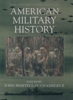 The Oxford Companion to American Military History