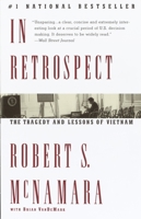 In Retrospect: The Tragedy and Lessons of Vietnam