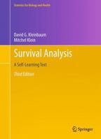 Survival Analysis: A Self-Learning Text (Statistics for Biology and Health)