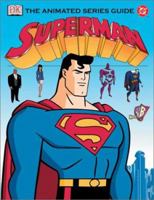 Superman: The Animated Series Guide