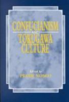 Confucianism and Tokugawa Culture (Nanzan Library of Asian Religion & Culture)