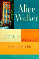 Anything We Love Can Be Saved 0345407962 Book Cover