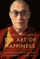 The Art of Happiness: A Handbook for Living Book Cover