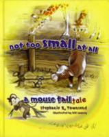 Not Too Small at All: A Mouse Tale