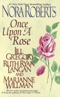 Once Upon A Rose