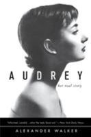 Audrey: Her Real Story