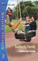 Suddenly Family 0373245041 Book Cover