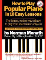 How To Play Popular Piano In 10 Easy Lessons (Fireside Books (Fireside))