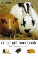 Small Pet Handbook (Barron's Education Series.)