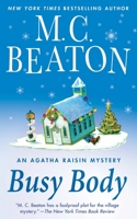 Agatha Raisin and the Busy Body