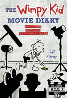 The Wimpy Kid Movie Diary: How Greg Heffley Went Hollywood 0810996162 Book Cover