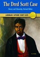 The Dred Scott Case: Slavery and Citizenship