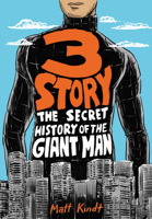 3 Story: The Secret History of the Giant Man 1506706223 Book Cover