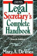 Legal Secretary's Complete Handbook, Fourth Edition