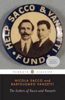 The Letters of Sacco and Vanzetti (Penguin Twentieth-Century Classics)