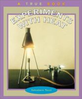 Experiments with Heat 0516293656 Book Cover