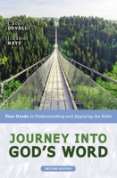 Journey into God's Word: Your Guide to Understanding and Applying the Bible