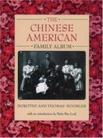 The Chinese American Family Album (The American Family Albums)