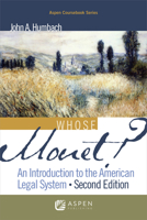 Whose Monet?: An Introduction to the American Legal System