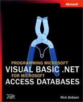 Programming Microsoft Visual Basic .NET for Microsoft Access Databases