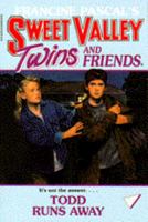 Todd Runs Away (Sweet Valley Twins, #77)