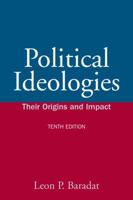 Political Ideologies: Their Origins and Impact (9th Edition)