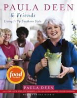 Paula Deen & Friends: Living It Up, Southern Style