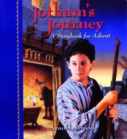 Jotham's Journey: A Storybook for Advent