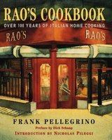 Rao's Cookbook: Over 100 Years of Italian Home Cooking