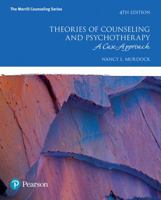 Theories of Counseling and Psychotherapy: A Case Approach