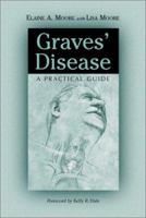 Graves' Disease: A Practical Guide