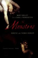 The Monsters: Mary Shelley and the Curse of Frankenstein