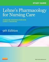 Study Guide for Pharmacology for Nursing Care