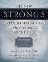 The New Strong's Exhaustive Concordance of the Bible