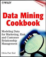 Data Mining Cookbook: Modeling Data for Marketing, Risk and Customer Relationship Management