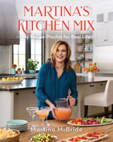 Martina's Kitchen Mix: My Recipe Playlist for Real Life