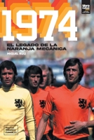 1974: El legado de la naranja mecánica 987837047X Book Cover