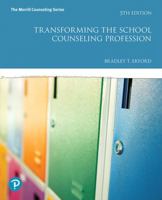 Transforming the School Counseling Profession (2nd Edition)