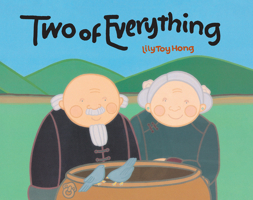 Two of Everything: A Chinese Folktale