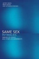 Same Sex Intimacies: Families of Choice and Other Life Experiments