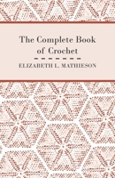 Complete Book of Crochet