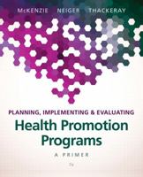 Planning, Implementing, and Evaluating Health Promotion Programs: A Primer (4th Edition)