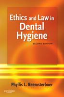 Ethics and Law in Dental Hygiene Practice